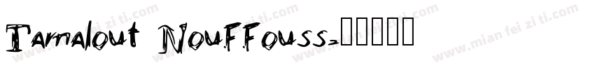 Tamalout Nouffouss字体转换